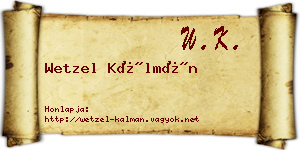 Wetzel Kálmán névjegykártya